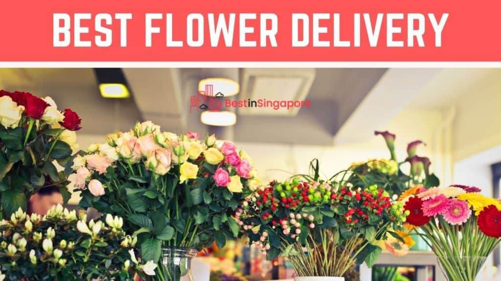 The 20 Best Flower Delivery Services In Singapore 2021