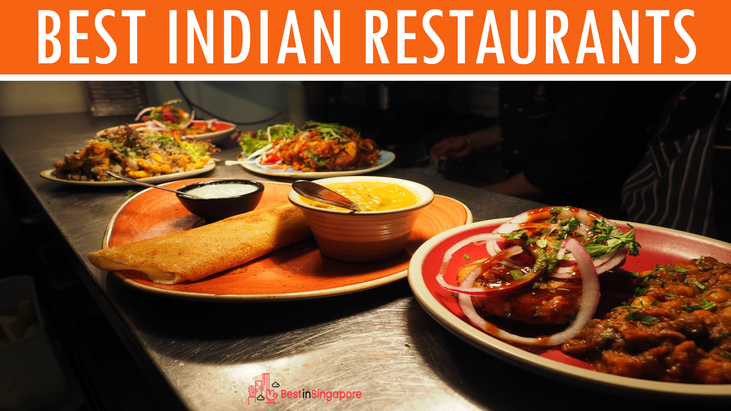 The 14 Best Indian Restaurants In Singapore 2021 List