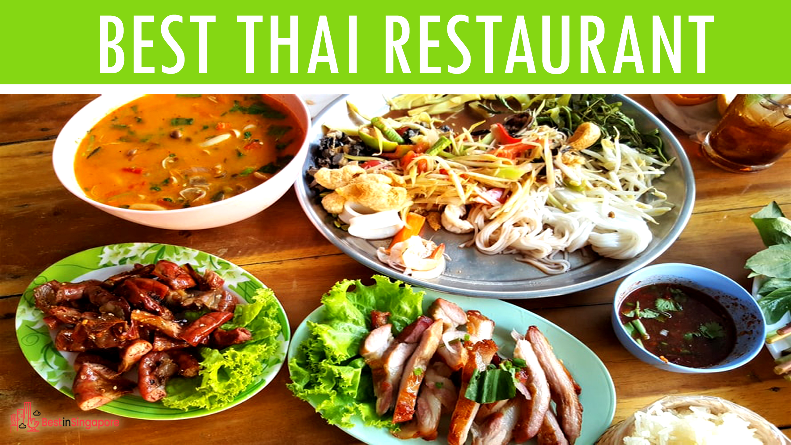 The Best Thai Food In Singapore 8 Top Thai Restaurants 2021