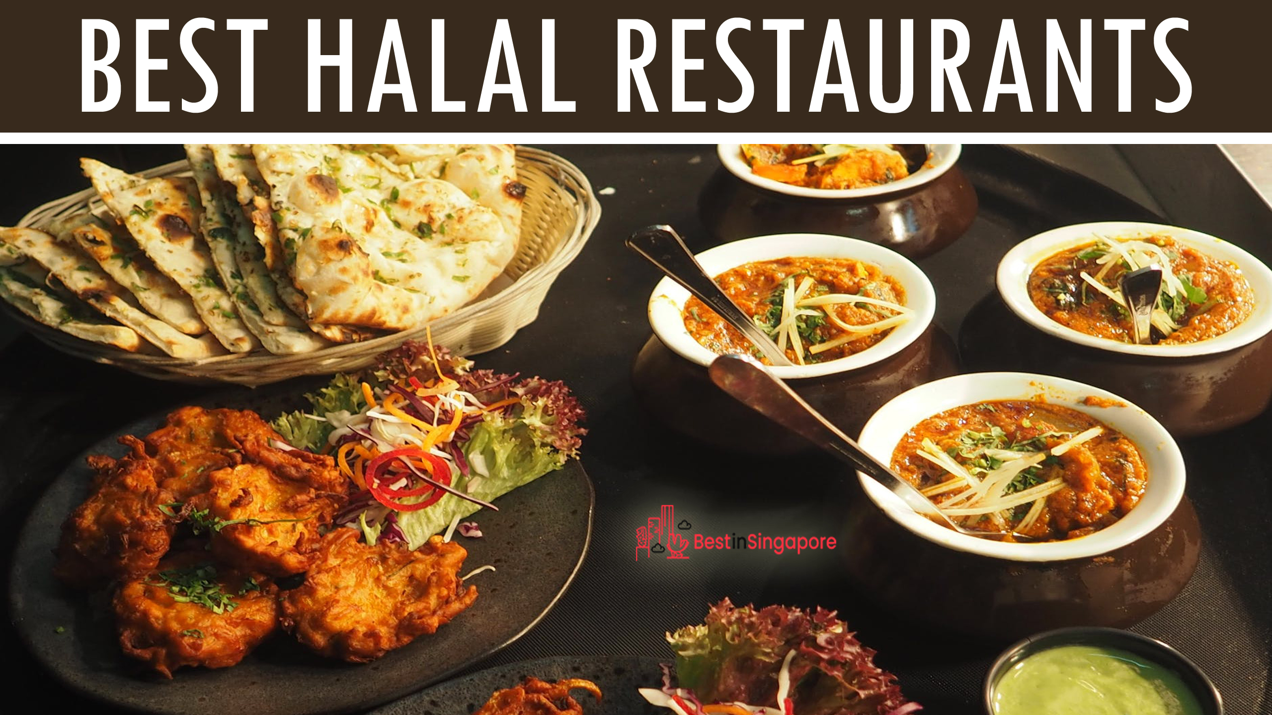 The 13 Best Halal Restaurants in Singapore for All Occasions [2021]