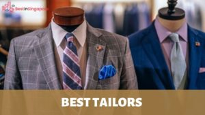 BEST TAILORS SINGAPORE