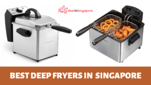Best Deep Fryers Singapore