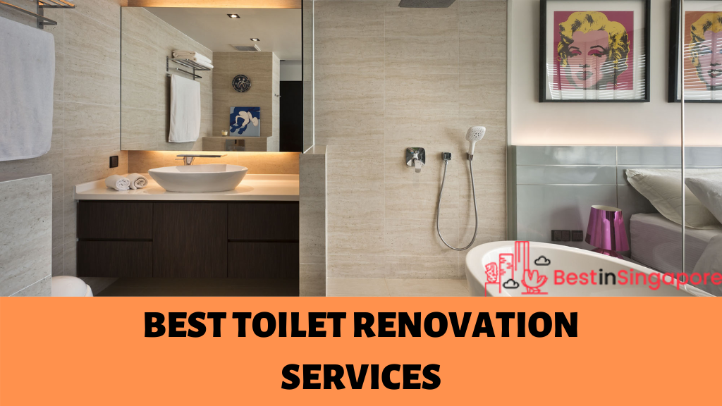 The 10 Best Toilet Renovation Services In Singapore 2020