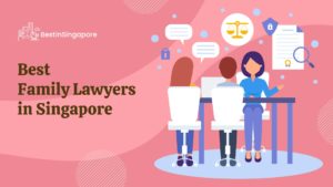 Best Family Lawyers Singapore