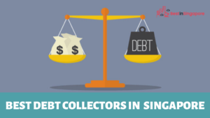 Best Debt Collectors Singapore