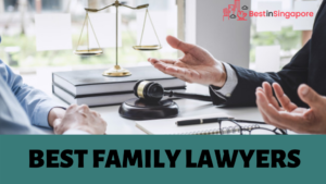 Best Family Lawyers Singapore