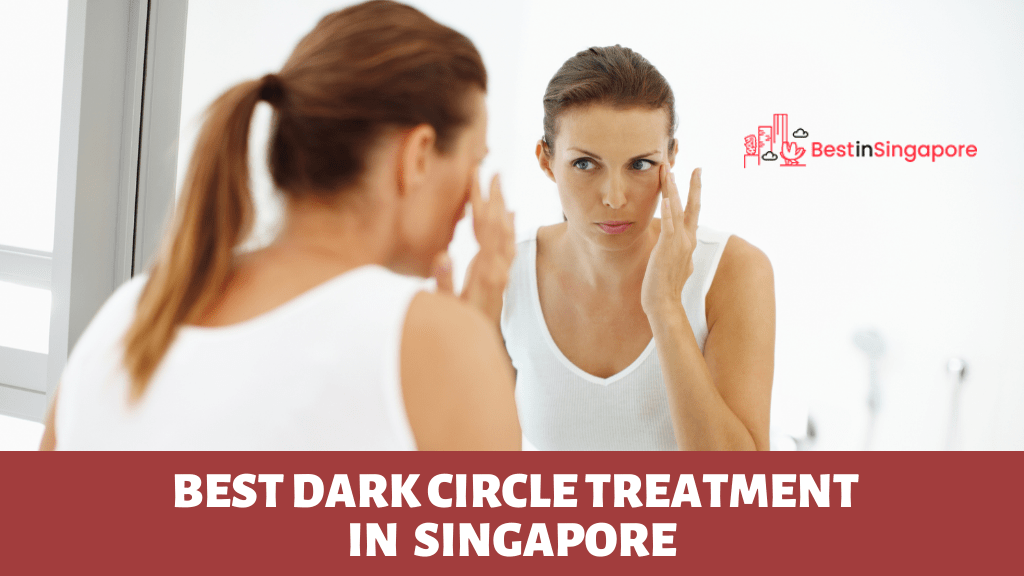 The 5 Best Dark Circle Treatments in Singapore [2020]