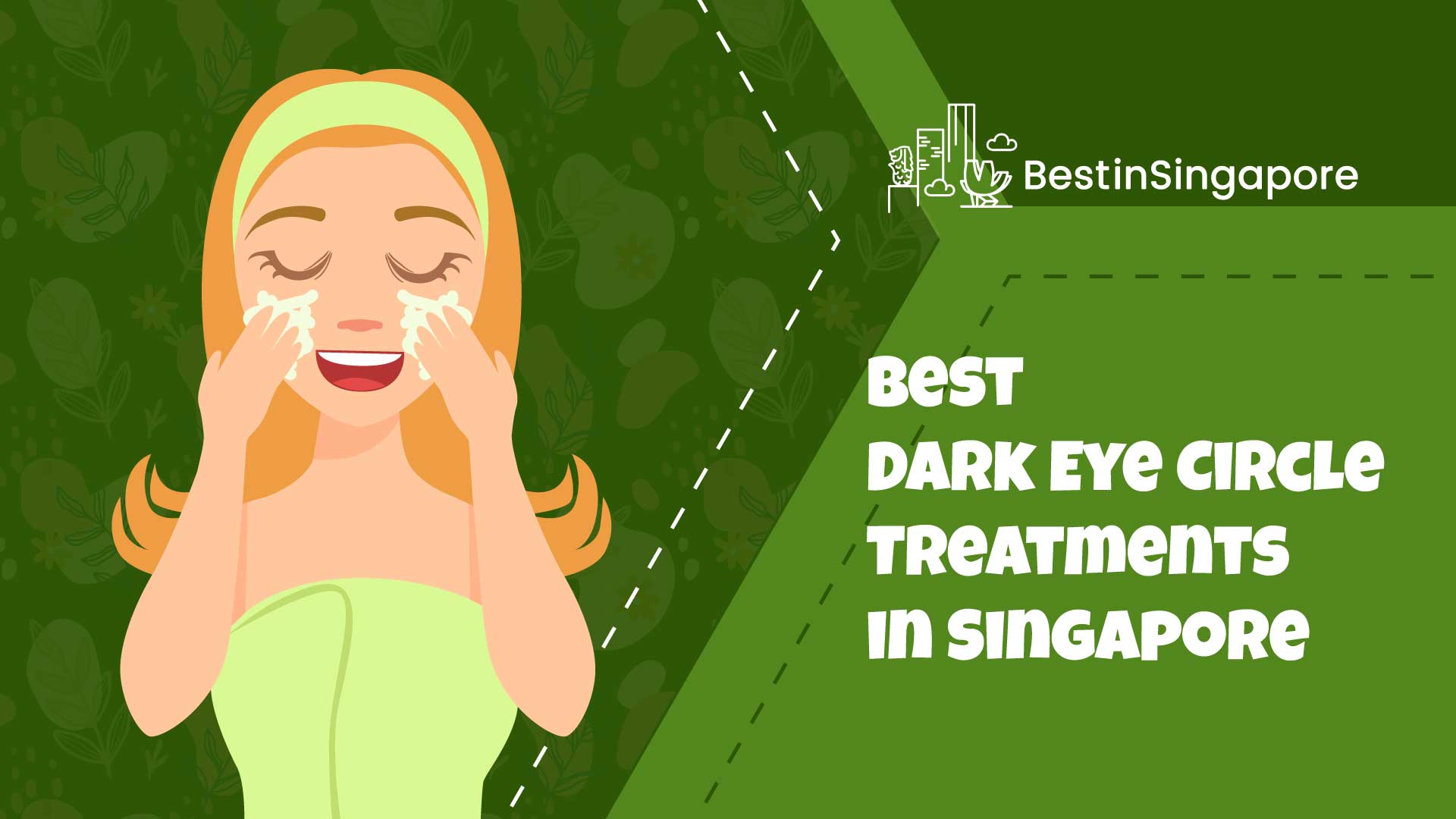 Best Dark Circle Treatments in Singapore