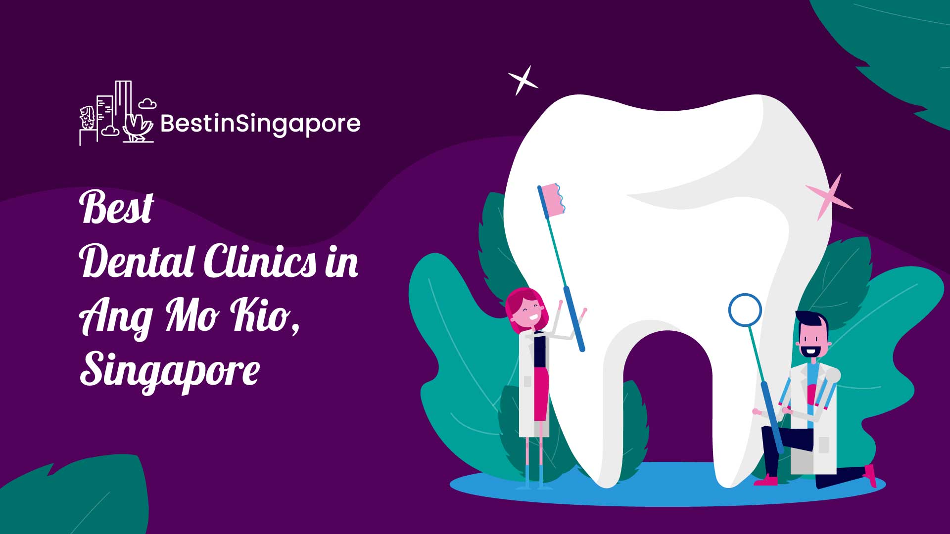 Best Dental Clinics in Ang Mo Kio