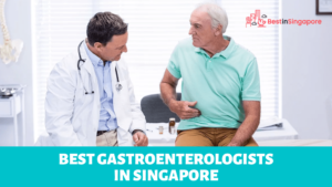 Best Gastroenterologists in Singapore