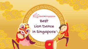Best Lion Dance in Singapore