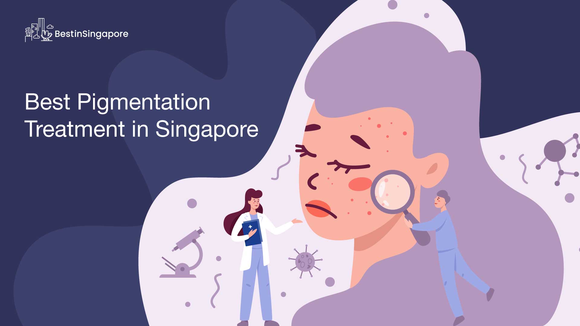 Best Pigmentation Treatment in Singapore