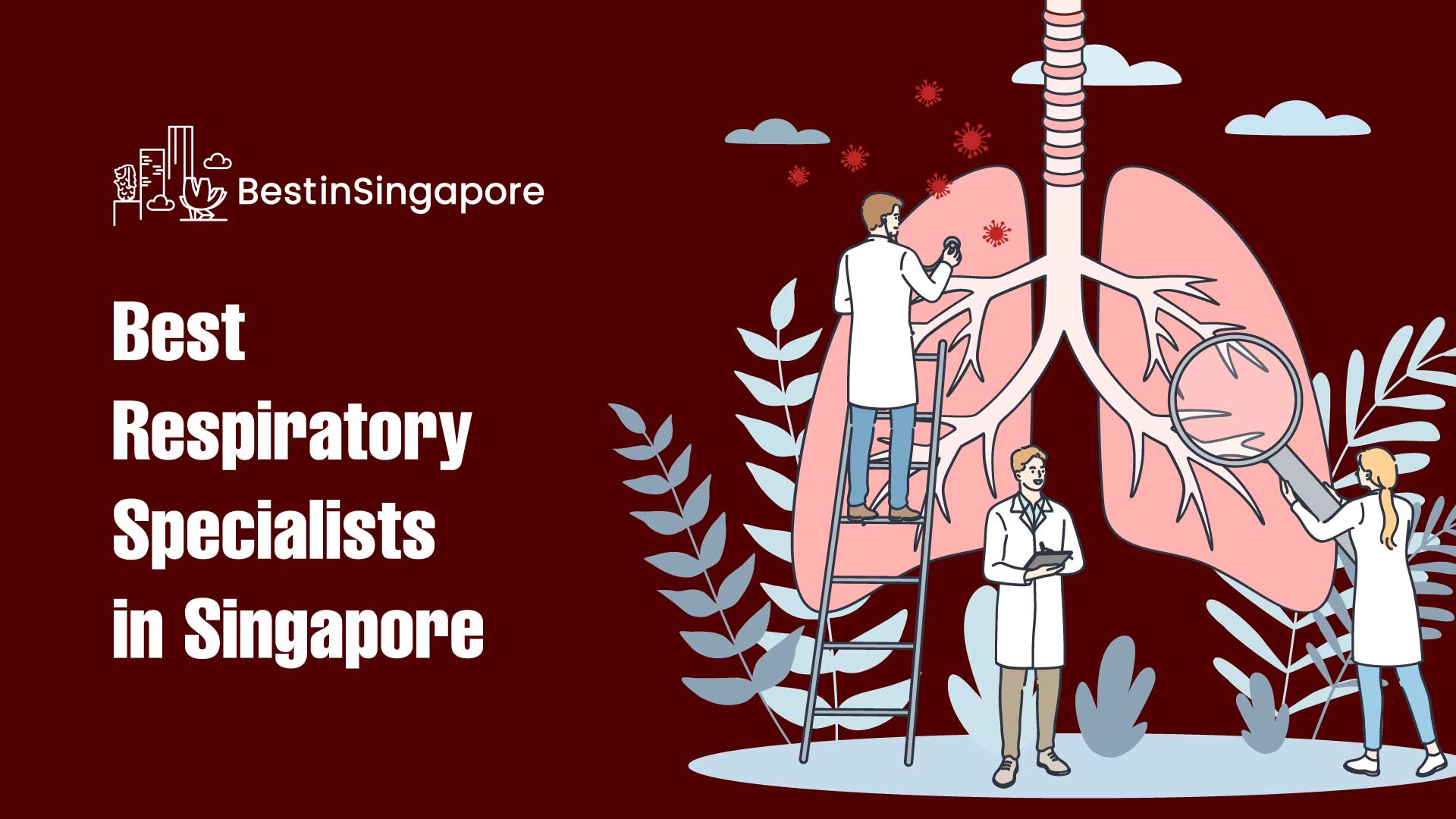 Best Respiratory Specialists in Singapore