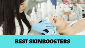 Best Skin Boosters in Singapore