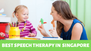 Best Speech Therapist in Singapore