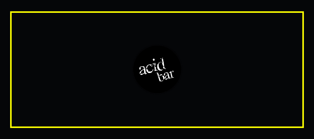 Acid Bar