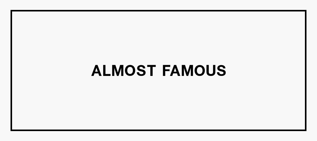 Almost Famous