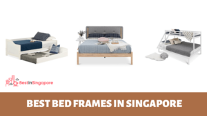 Best Bed Frames in Singapore