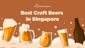 Best Craft Beers in Singapore