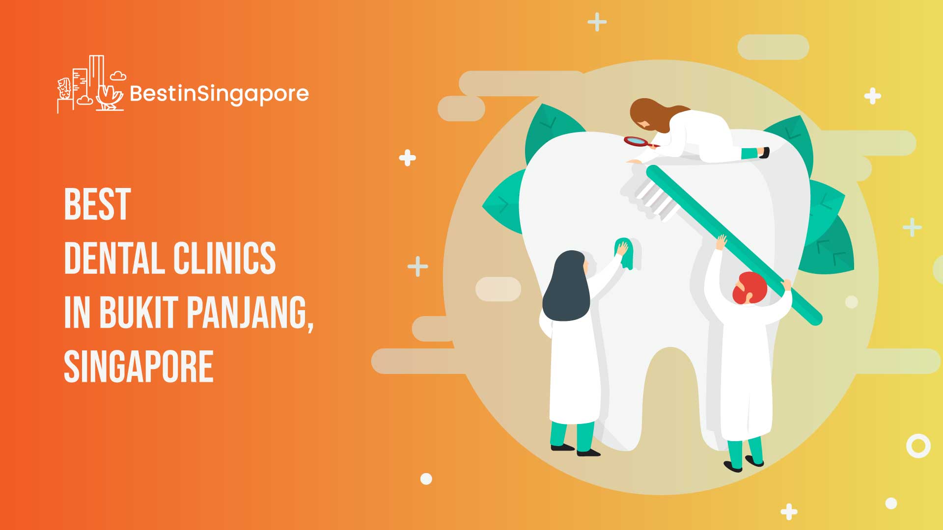 Best Dental Clinics in Bukit Panjang