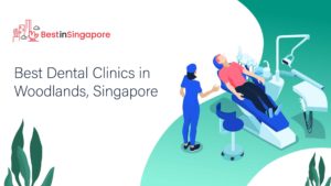 Best Dental Clinics in Woodlands