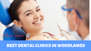 Best Dental Clinics in Woodlands