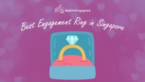 Best Engagement Rings in Singapore
