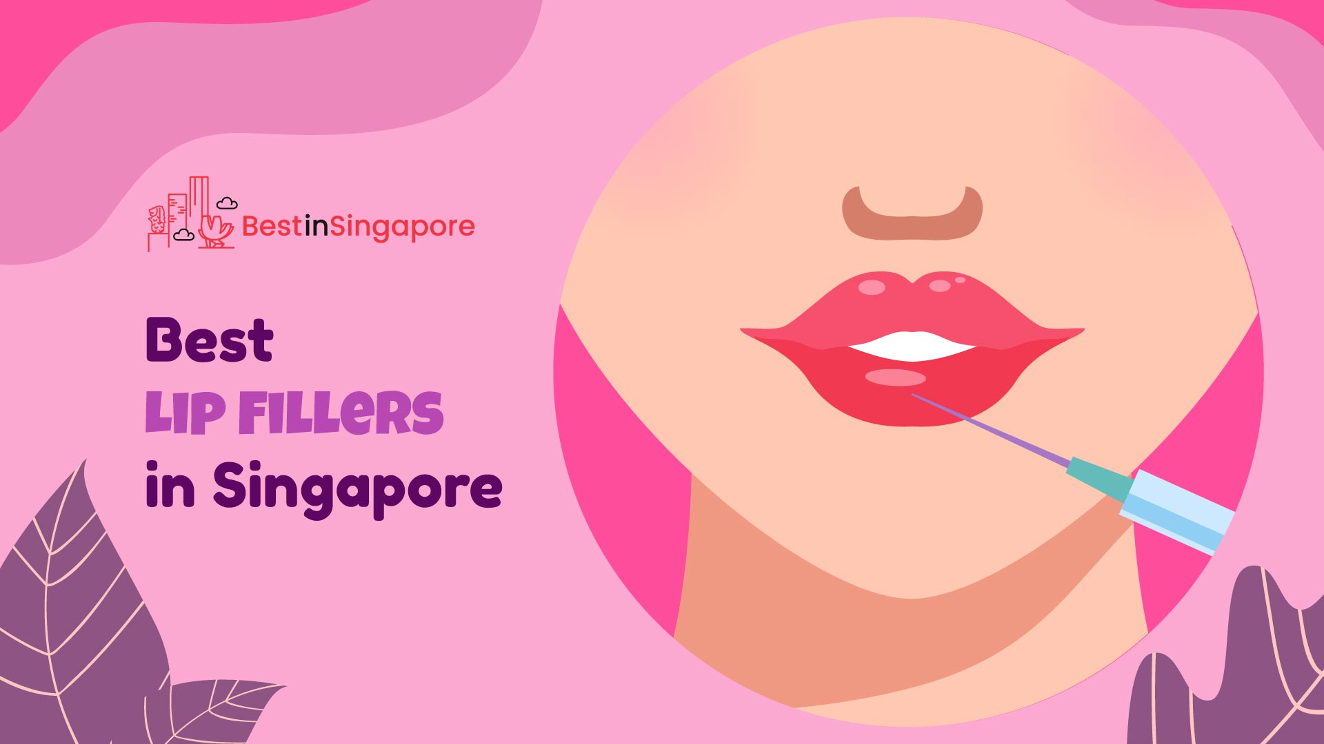 Best Lip Filler Clinics in Singapore