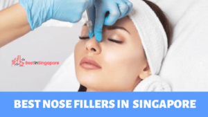 Best Nose Fillers in Singapore
