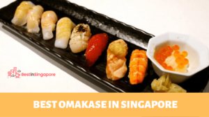 Best Omakase in Singapore