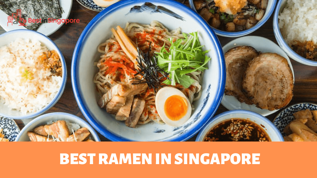 Where to Get the 10 Best Ramen in Singapore [2020]