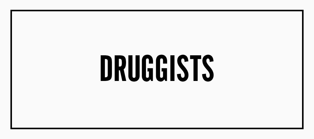 Druggists