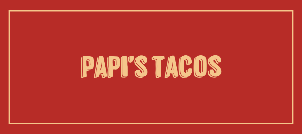 Papi's Tacos