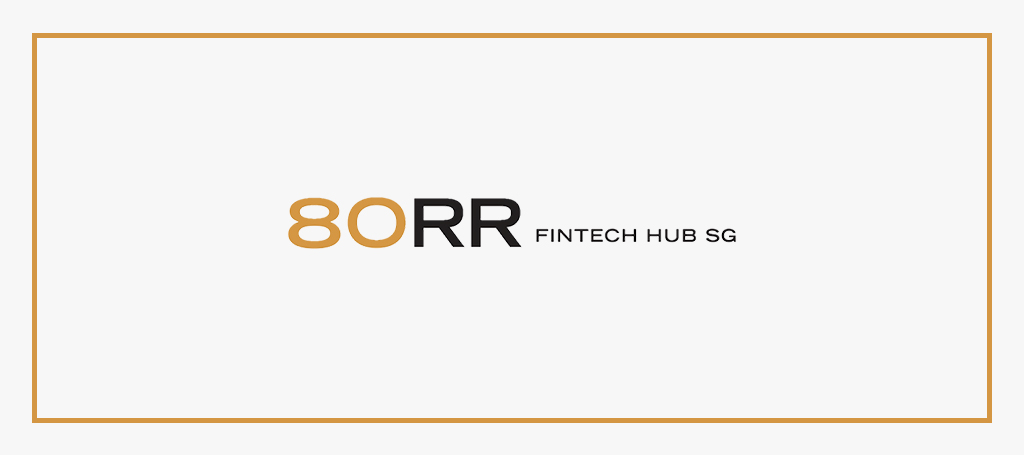 80RR Fintech Hub SG