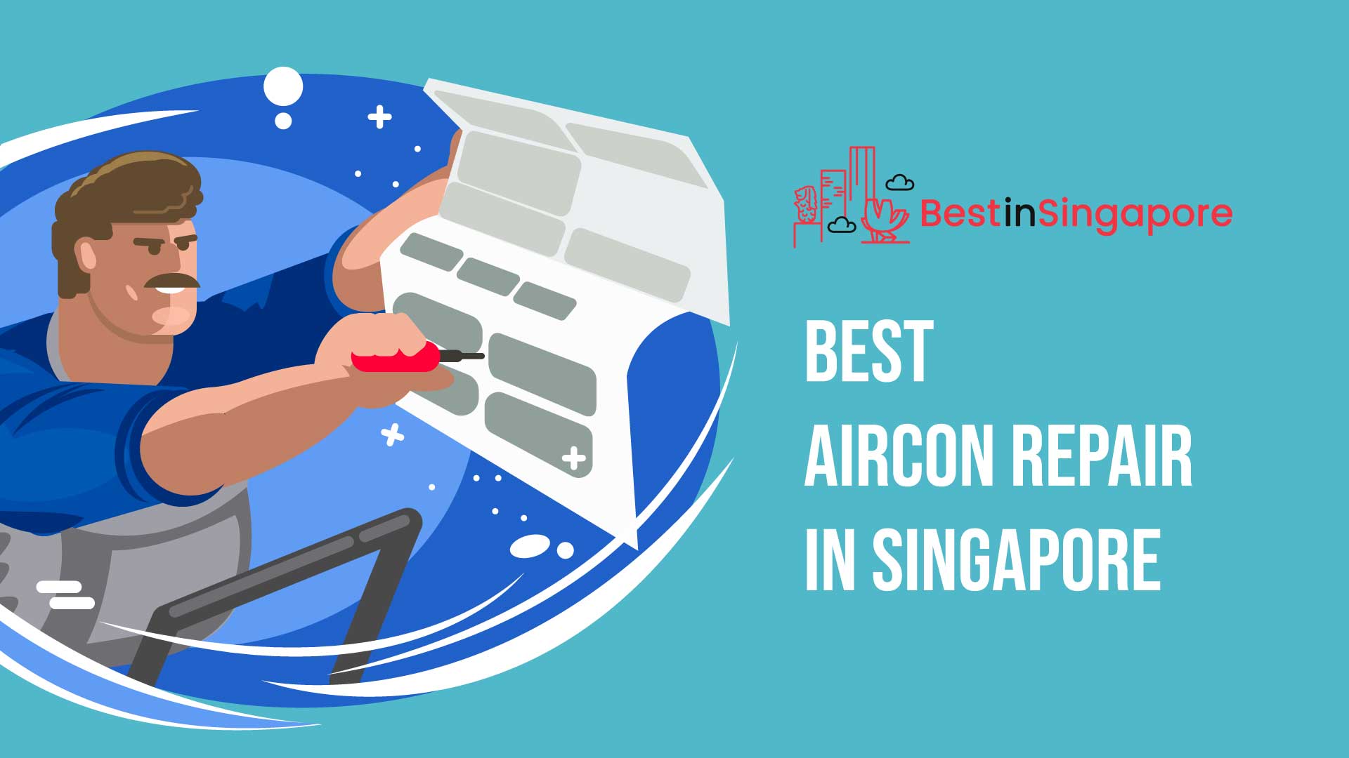 Best Aircon Repair in Singapore