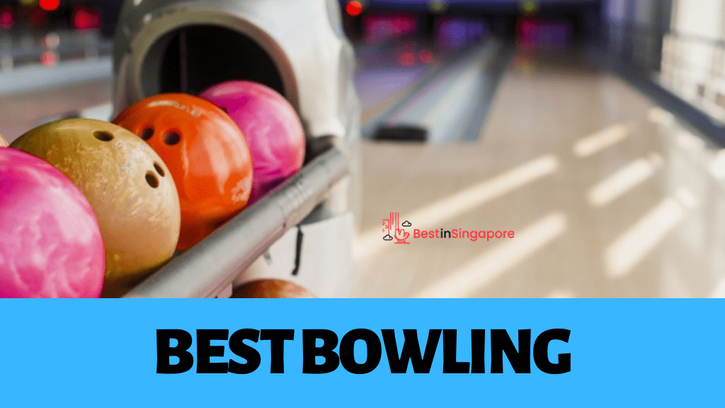 The Top 6 Places For The Best Bowling In Singapore 21 The Top 6 Places For The Best Bowling In Singapore 21