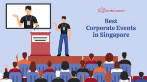 Best Corporate Events in Singapore