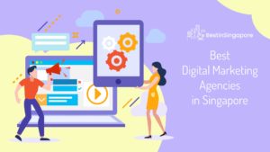 Best Digital Marketing Agencies in Singapore