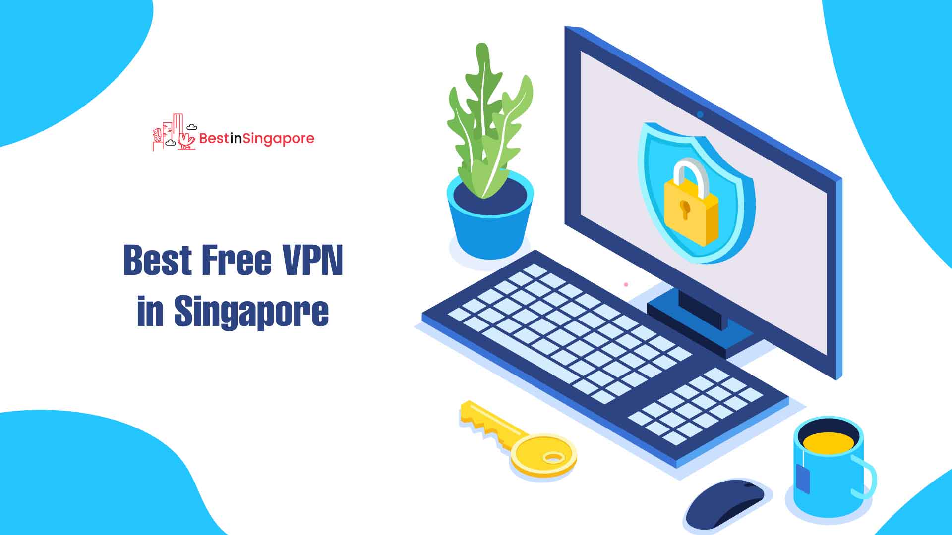 Best Free VPN in Singapore