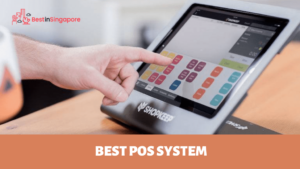 Best POS Systems in Singapore