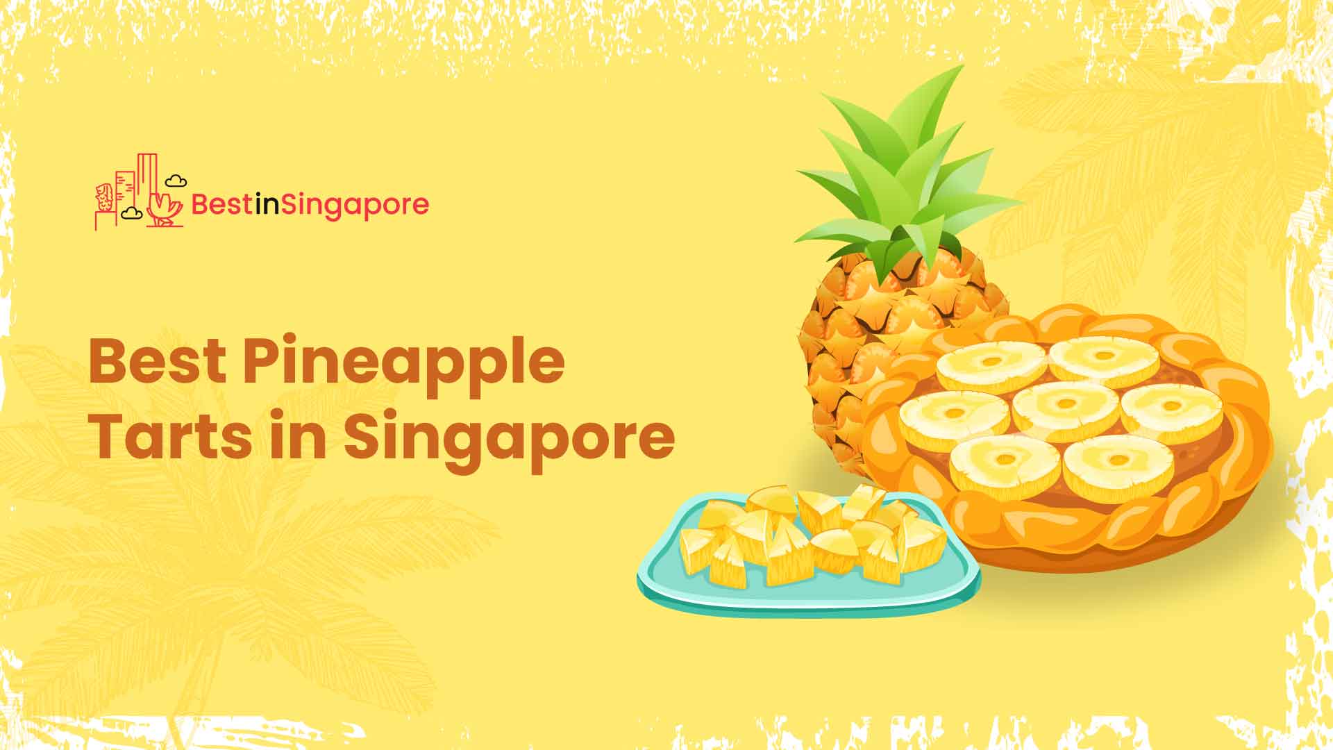 Best Pineapple Tarts in Singapore