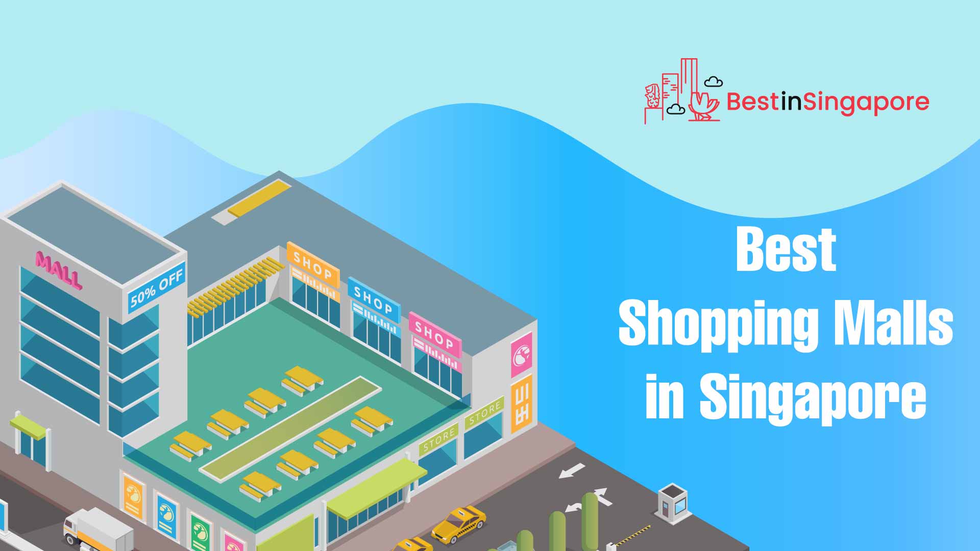 Best Shopping Malls in Singapore