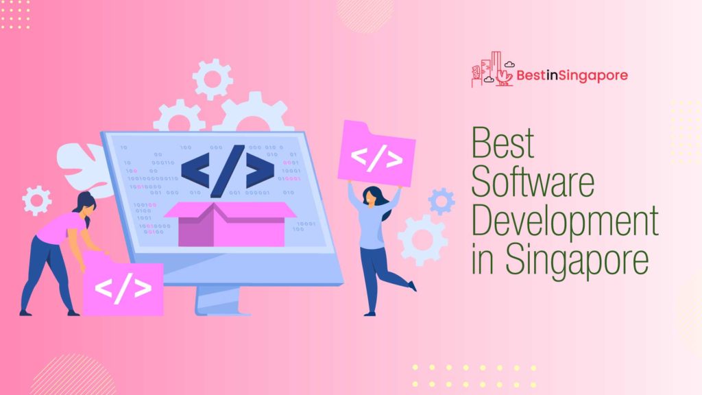 Best Software Development in Singapore