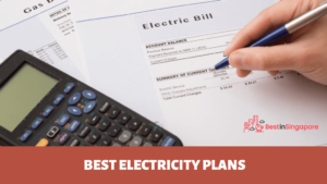 Best Electricity Plans in Singapore