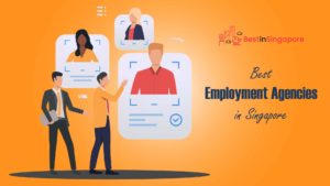 Best Employment Agencies in Singapore