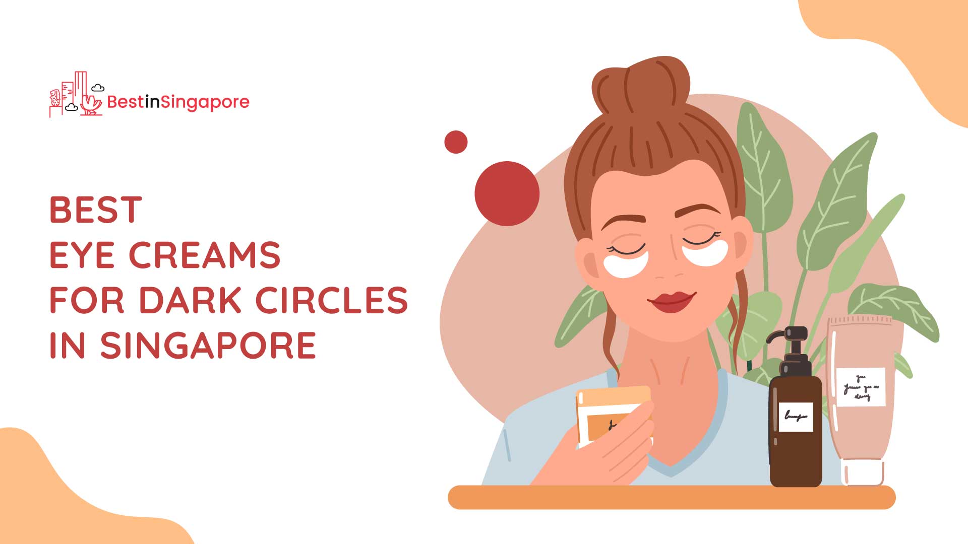 Best Eye Creams for Dark Circles