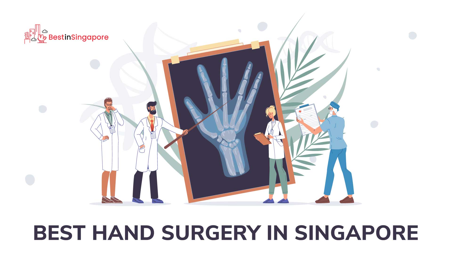 Best Hand Surgery in Singapore