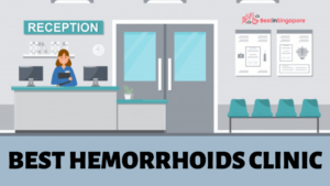 Best Hermorrhoids Clinics in Singapore