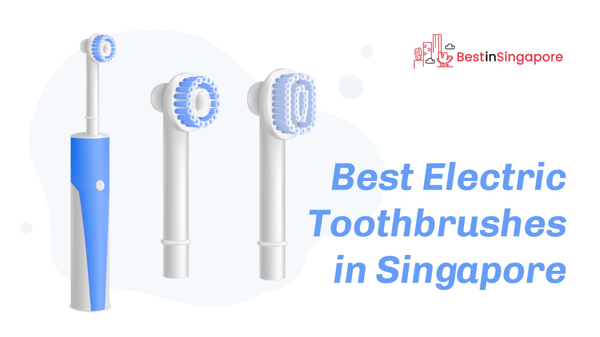 Best Electric Toothbrush in Singapore