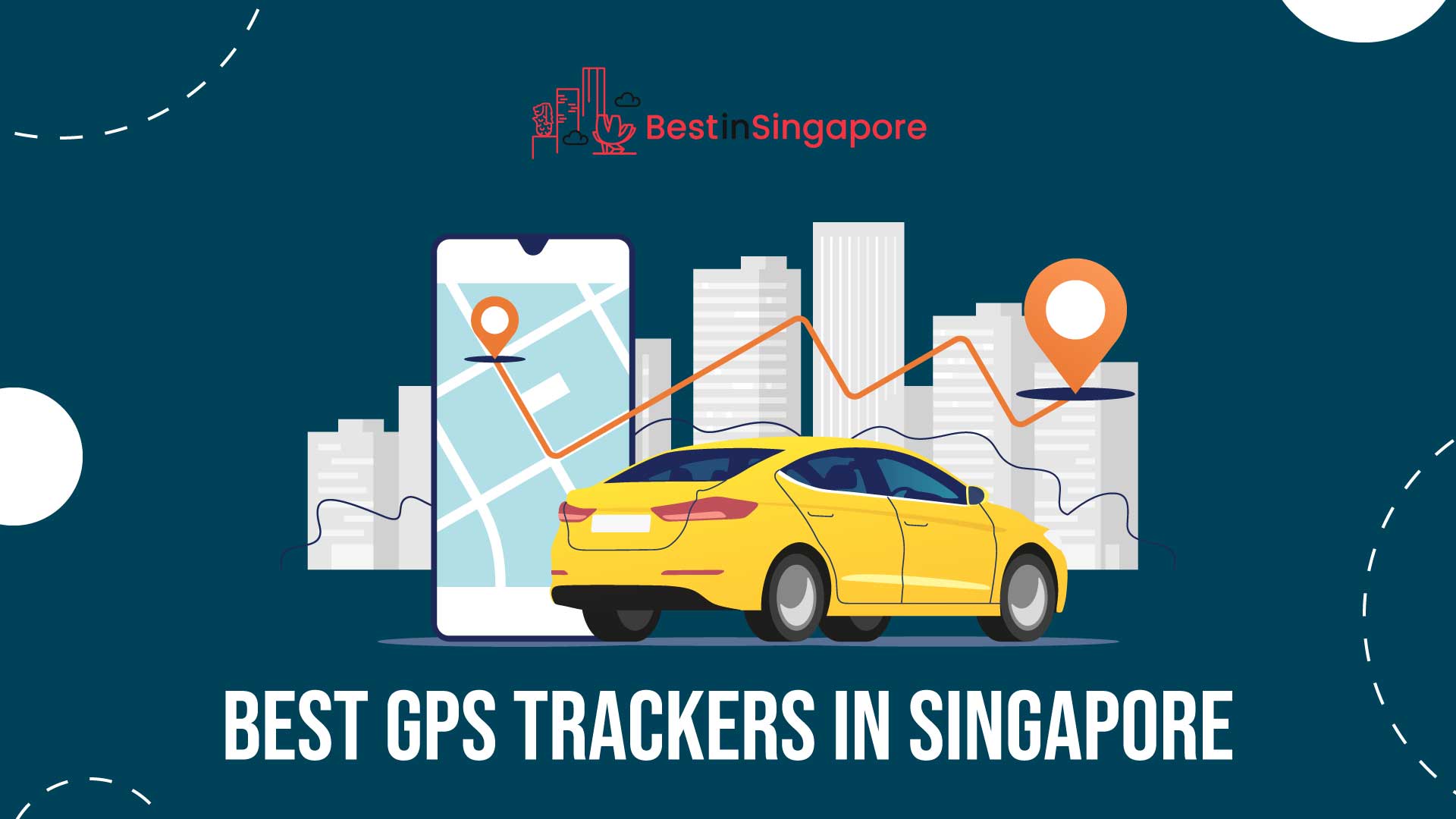 Best GPS Trackers in Singapore
